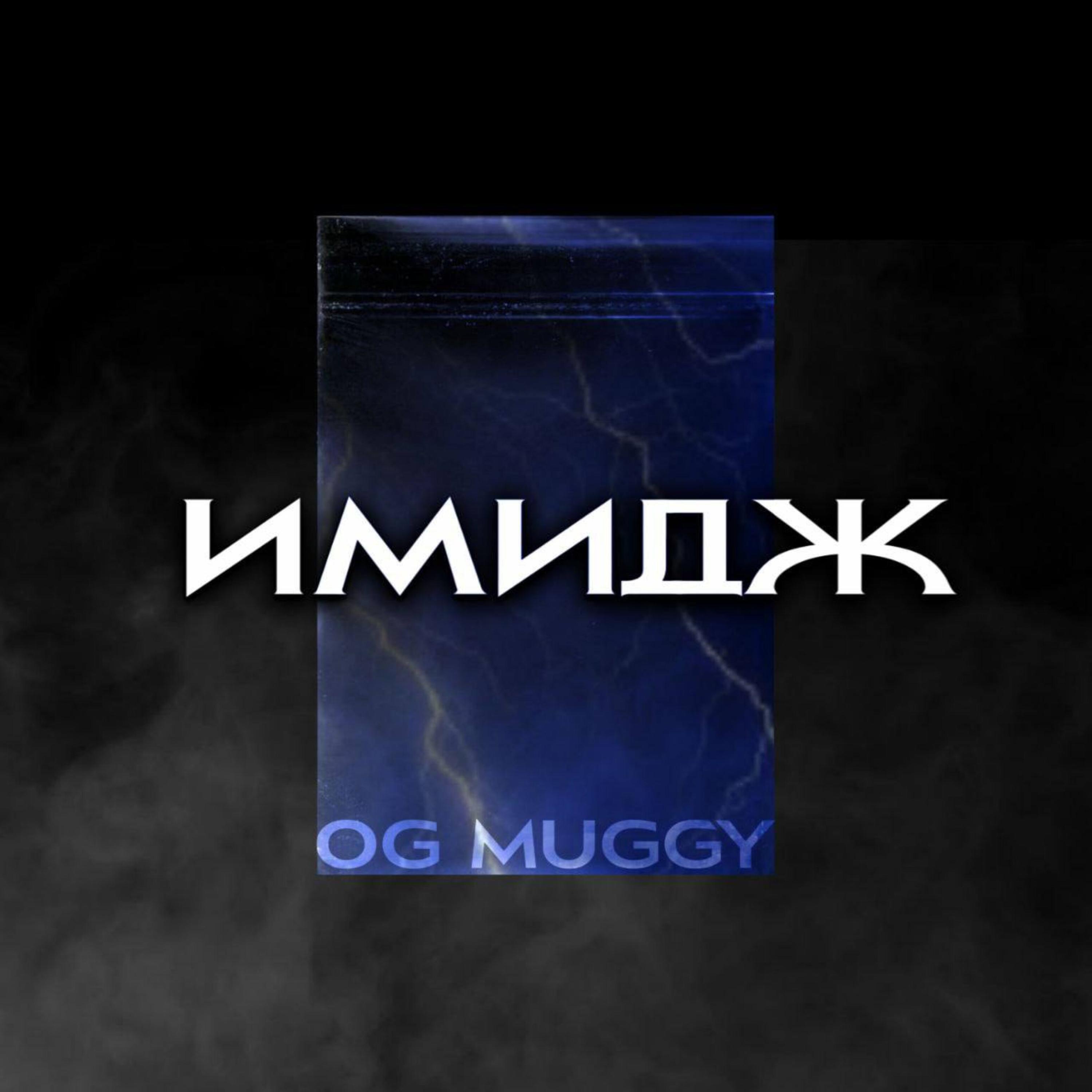 OG MUGGY