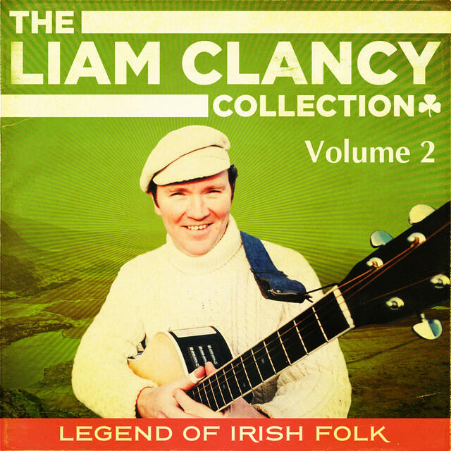 Релиз The Liam Clancy Collection, Vol. 2 (Extended Digital Remastered Edition)