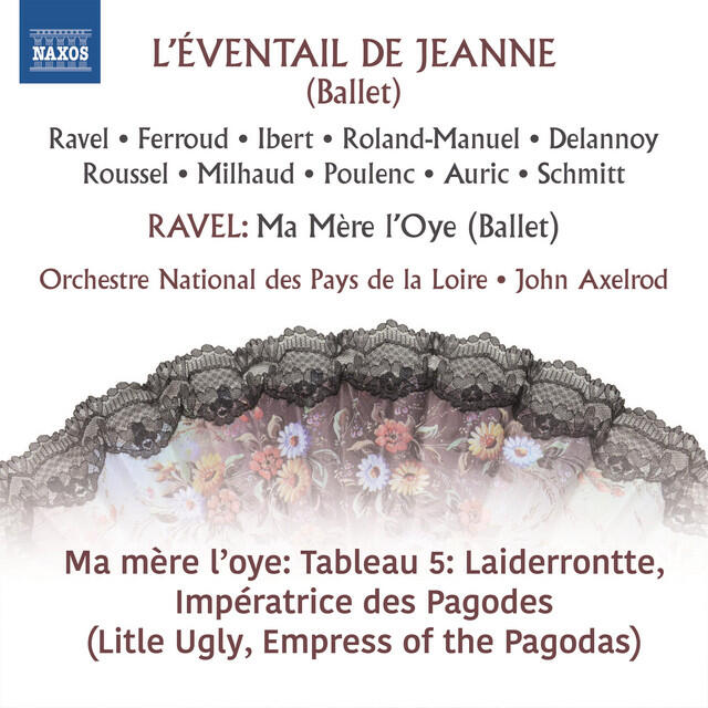 Релиз Ravel: Ma mère l'oye, M. 62: No. 4, Laiderrontte, impératrice des pagodes
