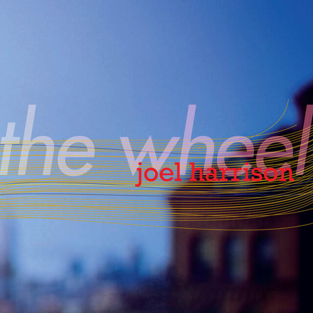 Релиз Harrison, Joel: The Wheel