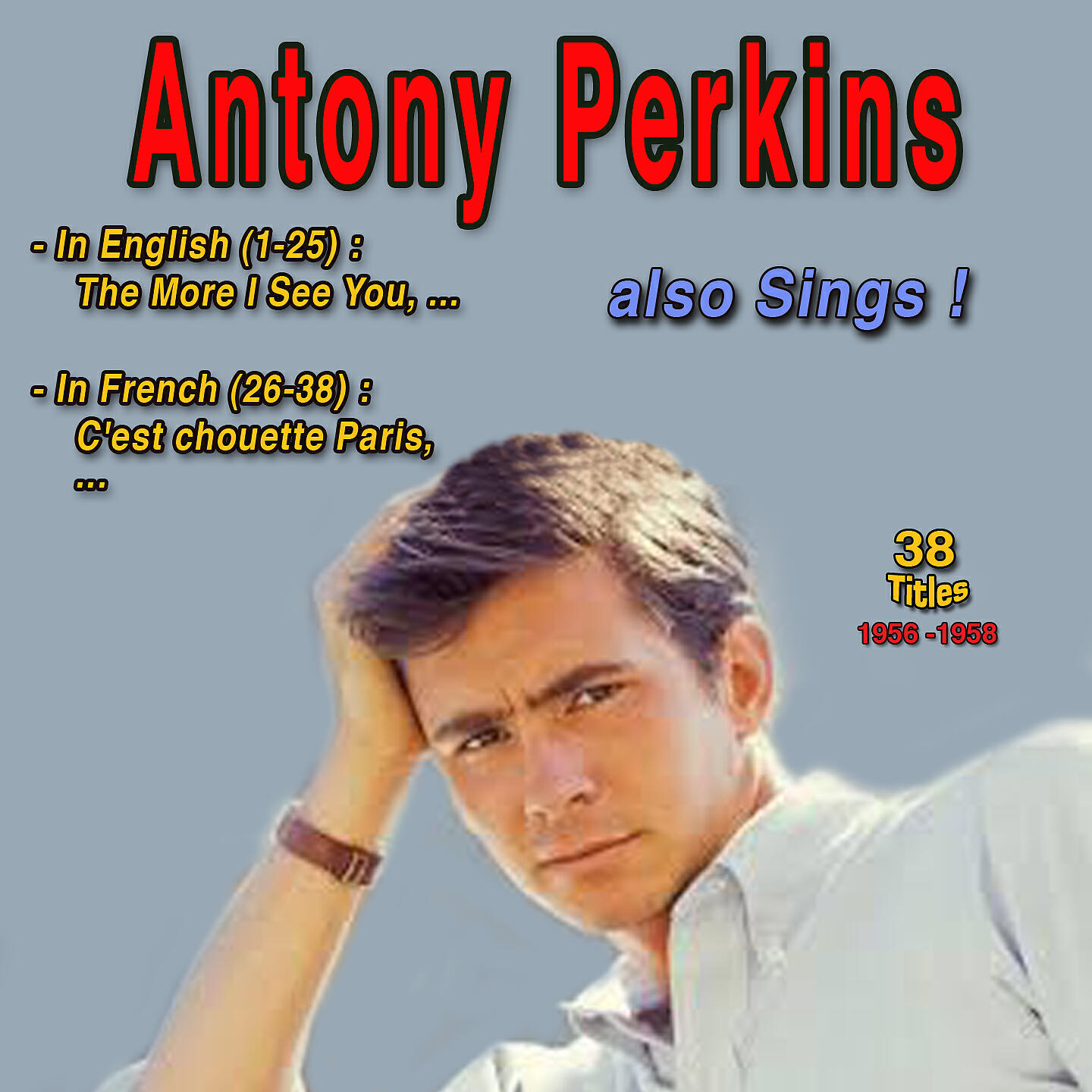 Релиз Anthony Perkins also Sings: In English (25 titles) - in French (13 Titles)