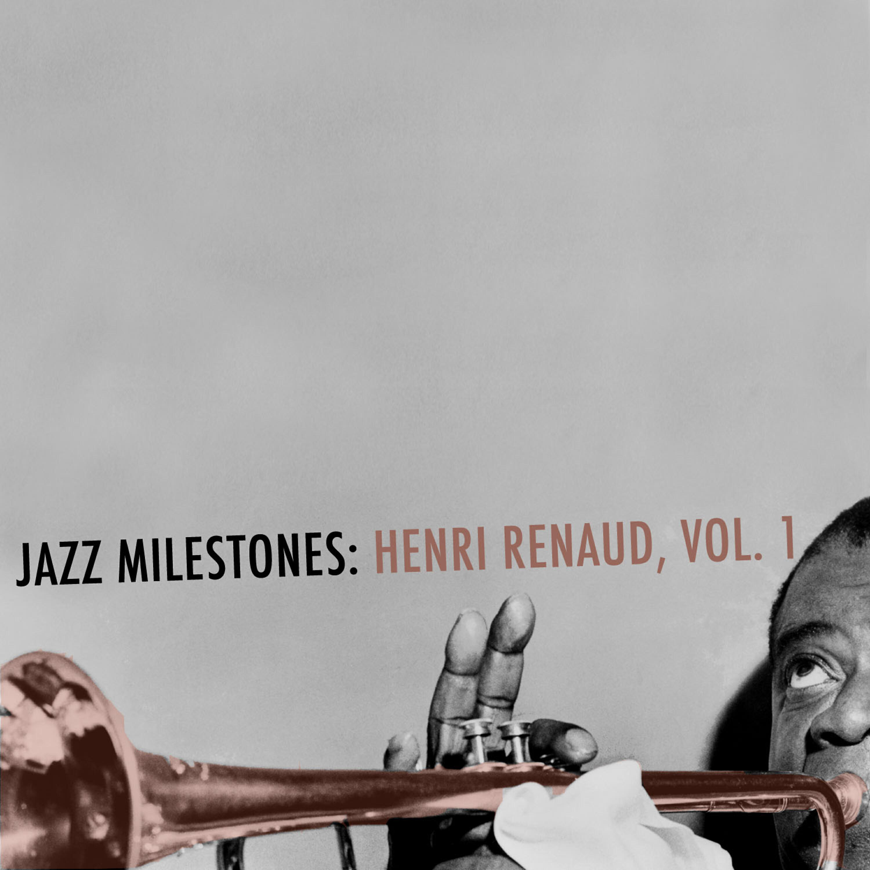 Релиз Jazz Milestones: Henri Renaud, Vol. 1