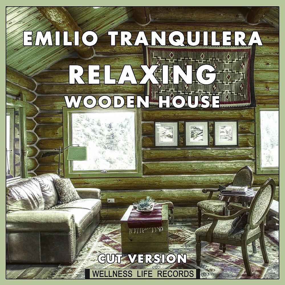 Релиз Relaxing Wooden House (Cut Version)