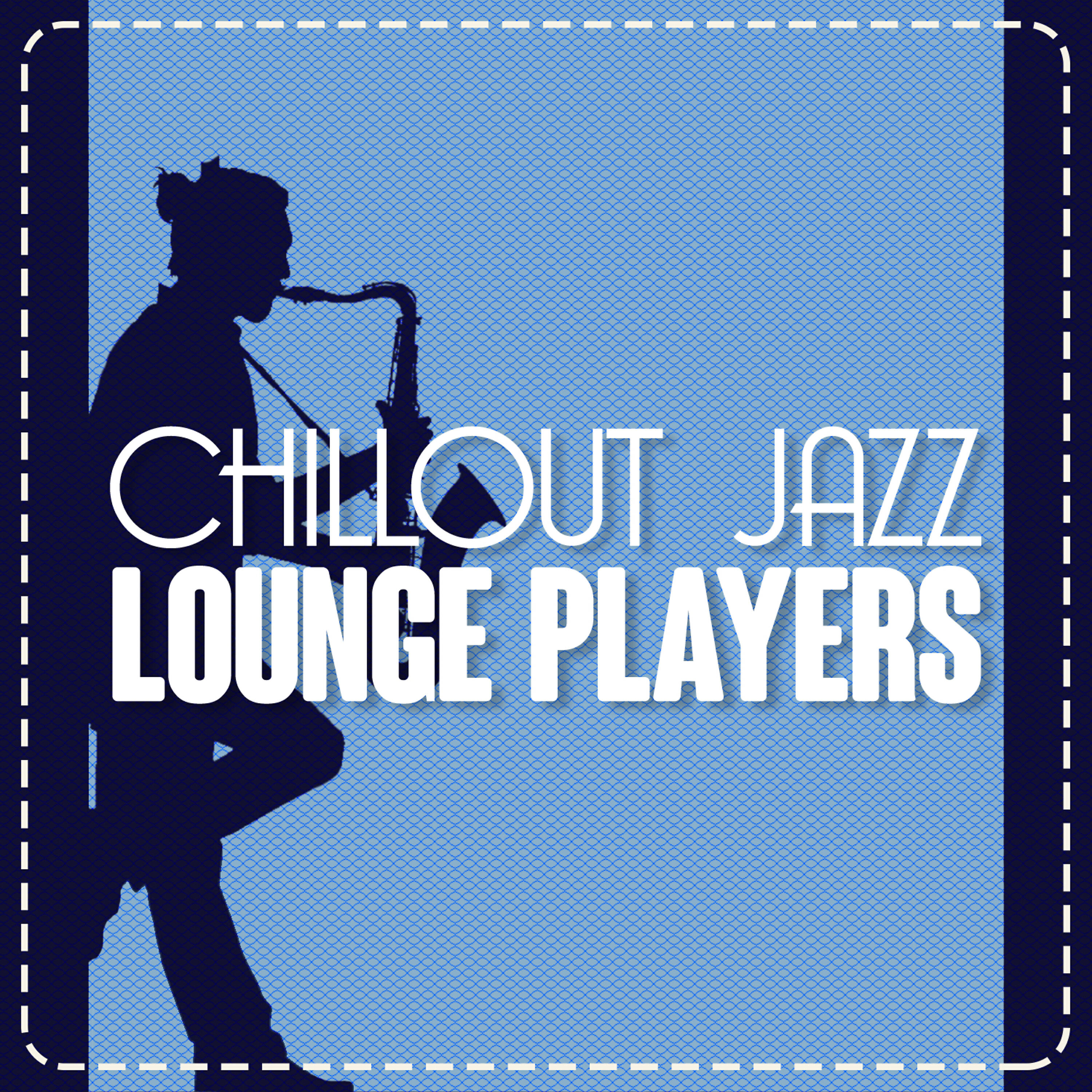 Релиз Chillout Jazz Lounge Players
