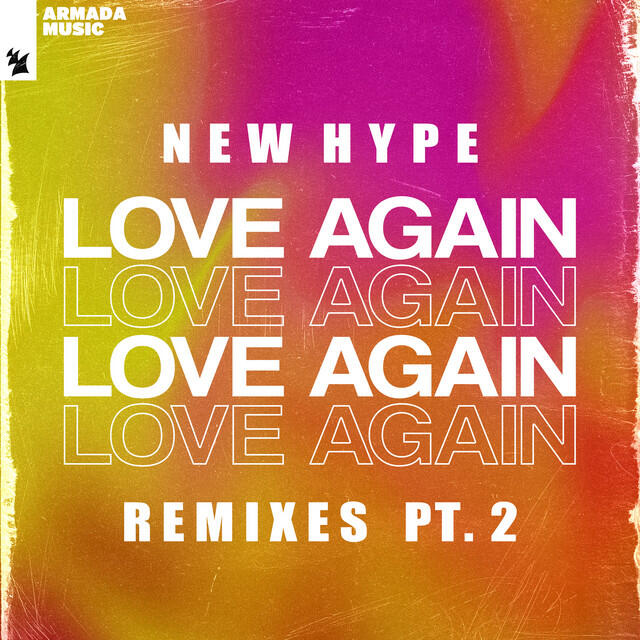 Релиз Love Again (Remixes, Pt. 2)