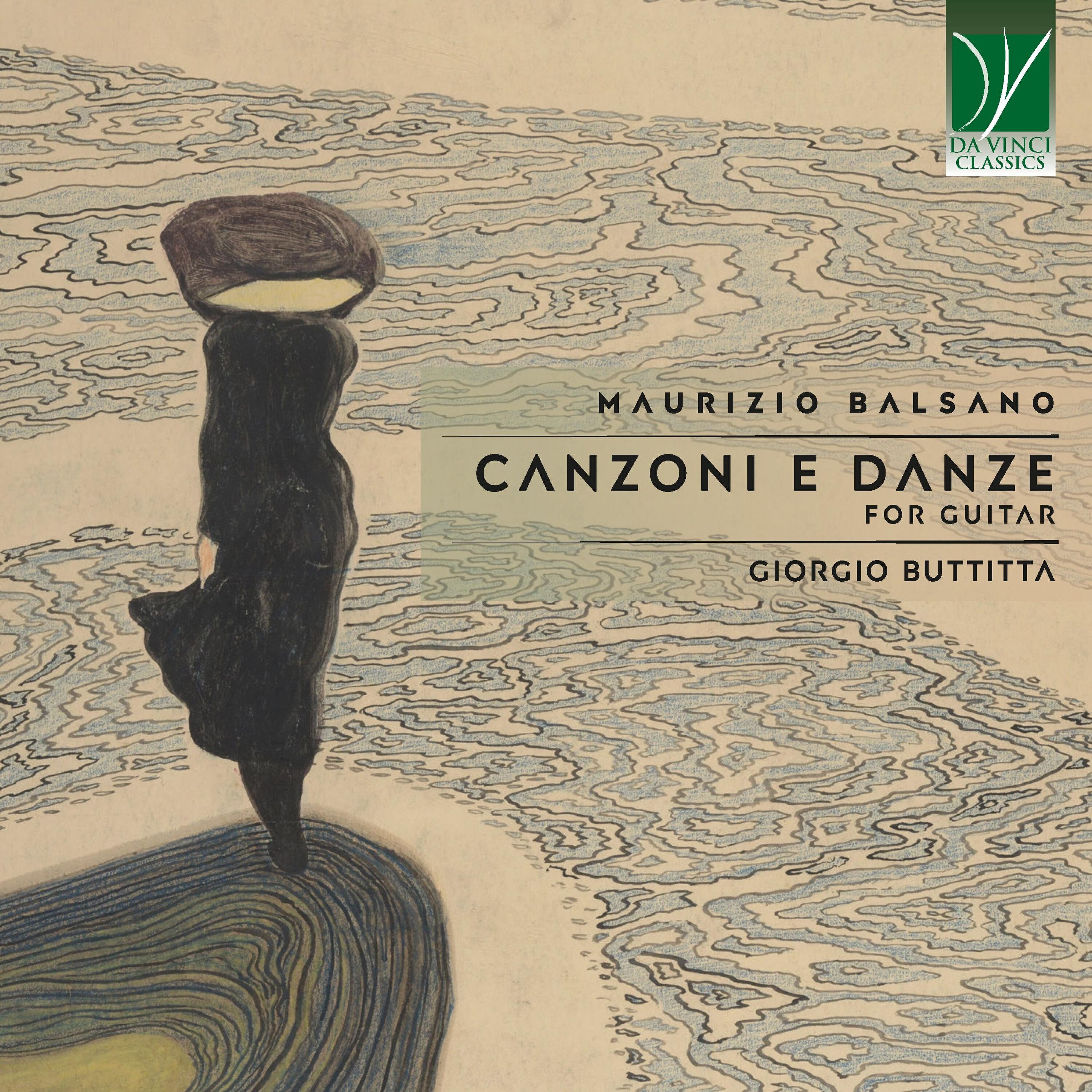 Релиз Maurizio Balsano: Canzoni e Danze, for Guitar