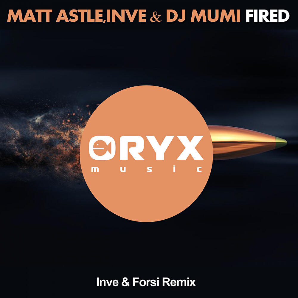 Релиз Fired (Inve & Forsi Remix)