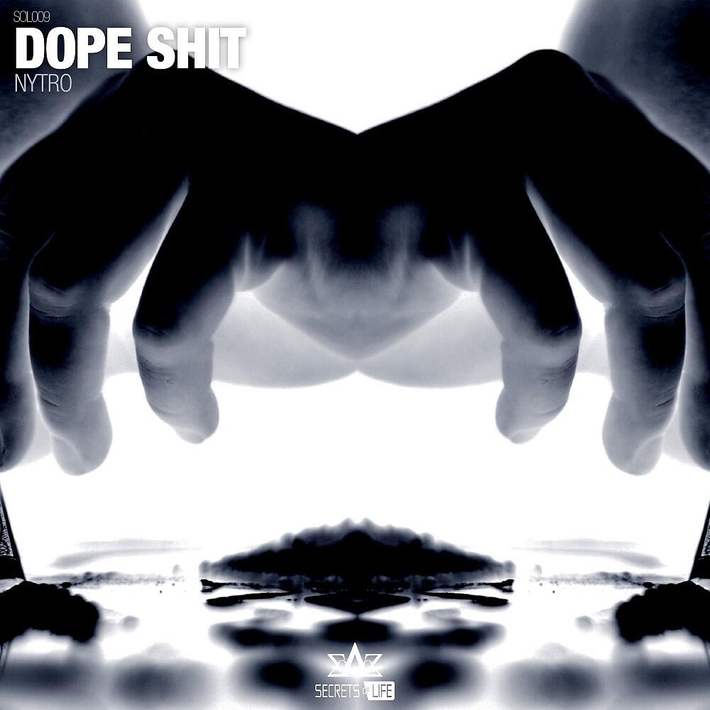 Релиз Dope Shit