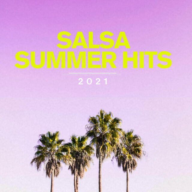 Релиз Salsa Summer Hits 2021