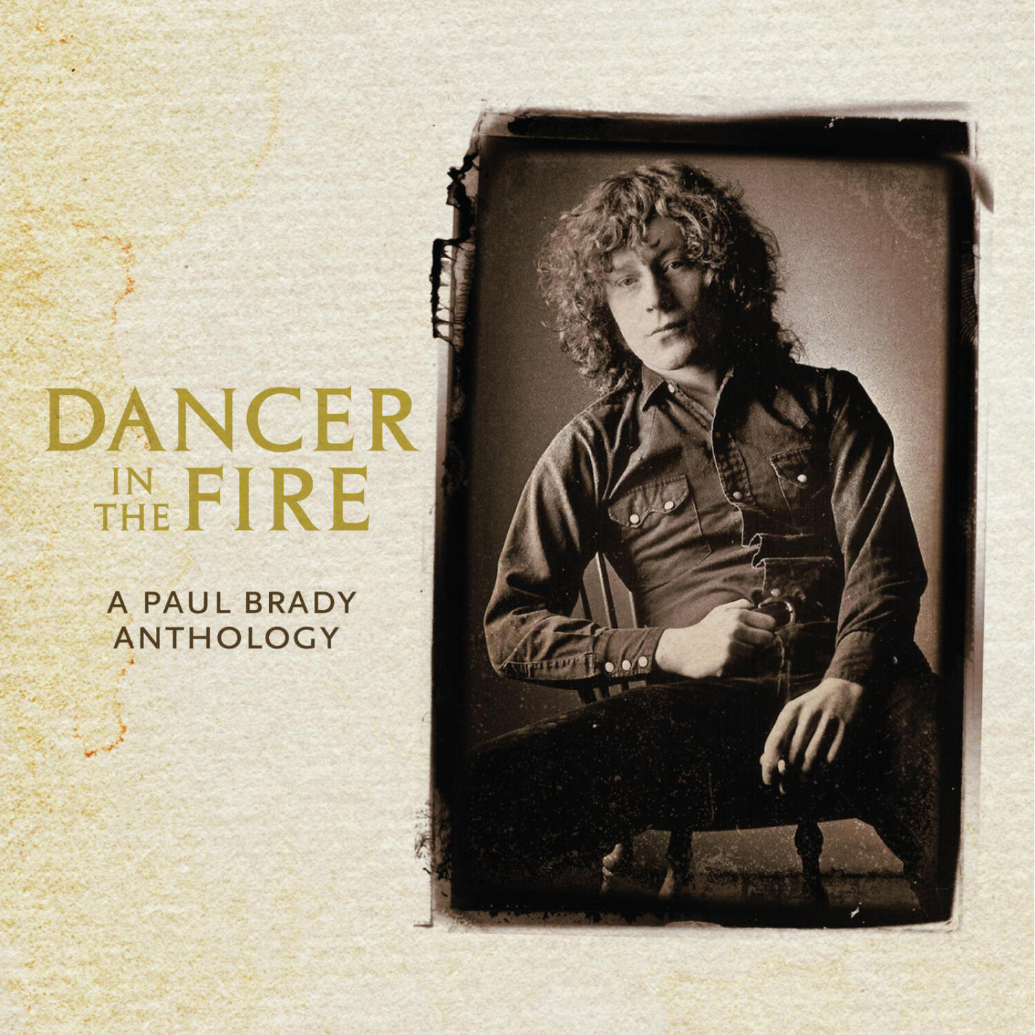 Релиз Dancer in the Fire: A Paul Brady Anthology