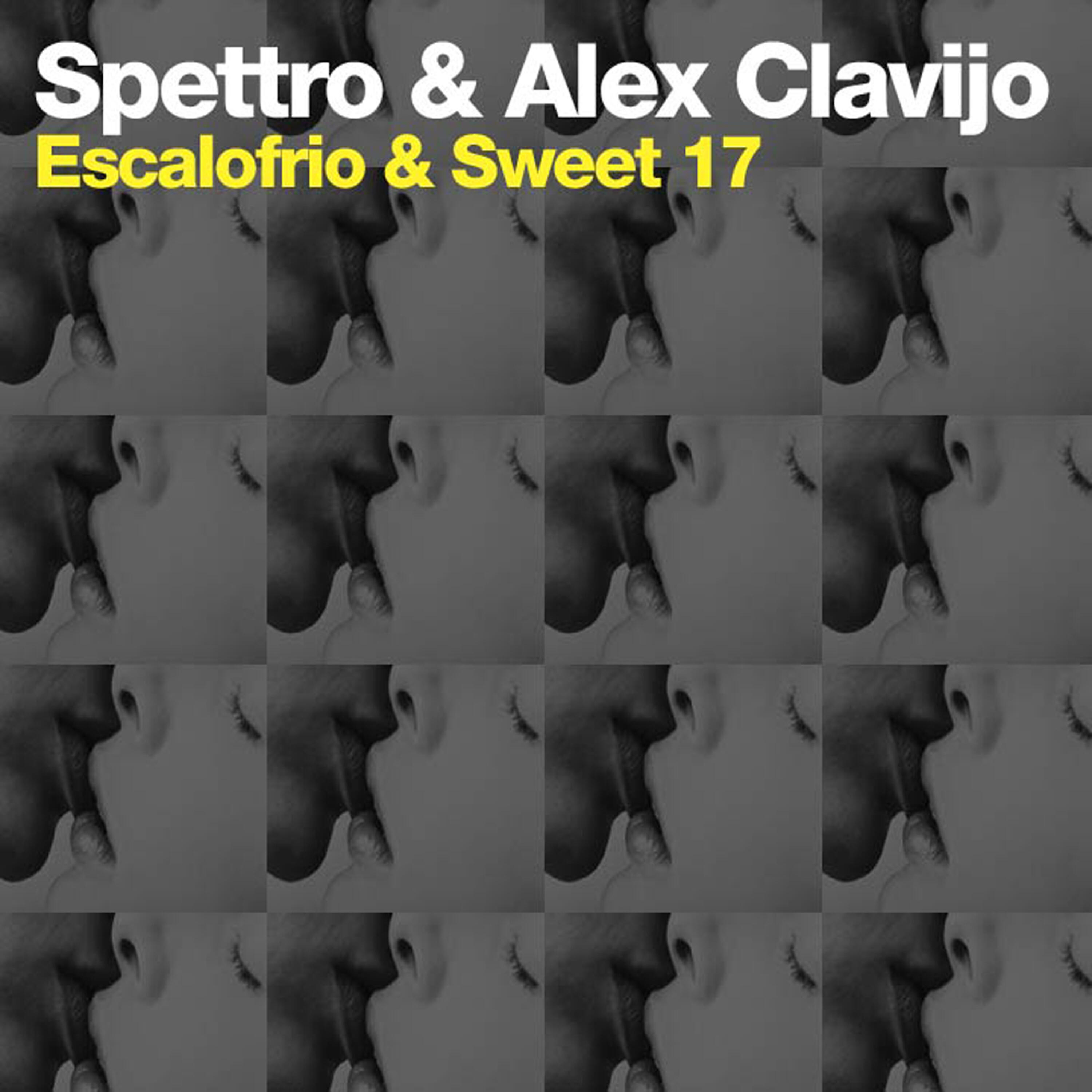 Релиз Escalofrio & Sweet 17