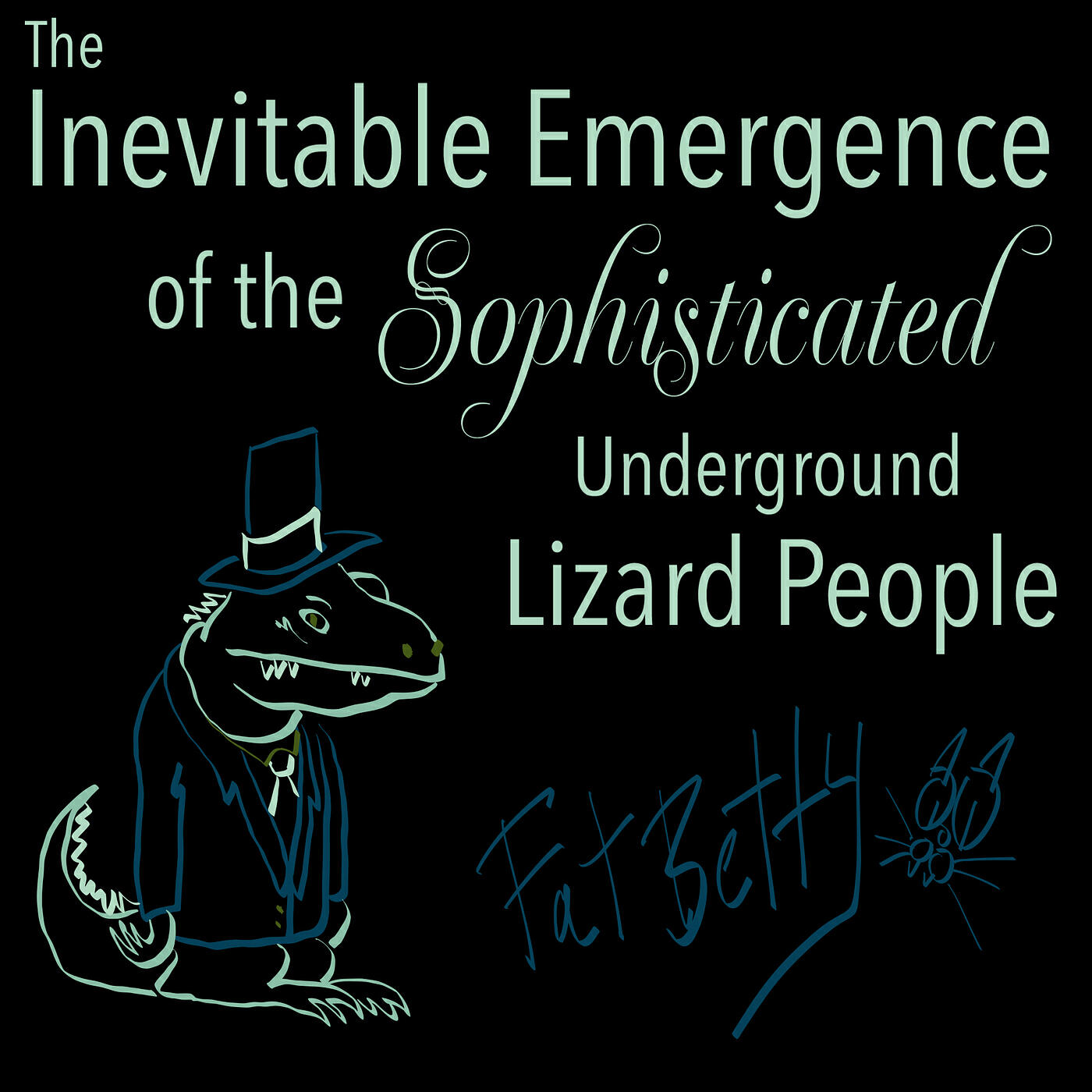 Релиз The Inevitable Emergence of the Sophisticated Underground Lizard People