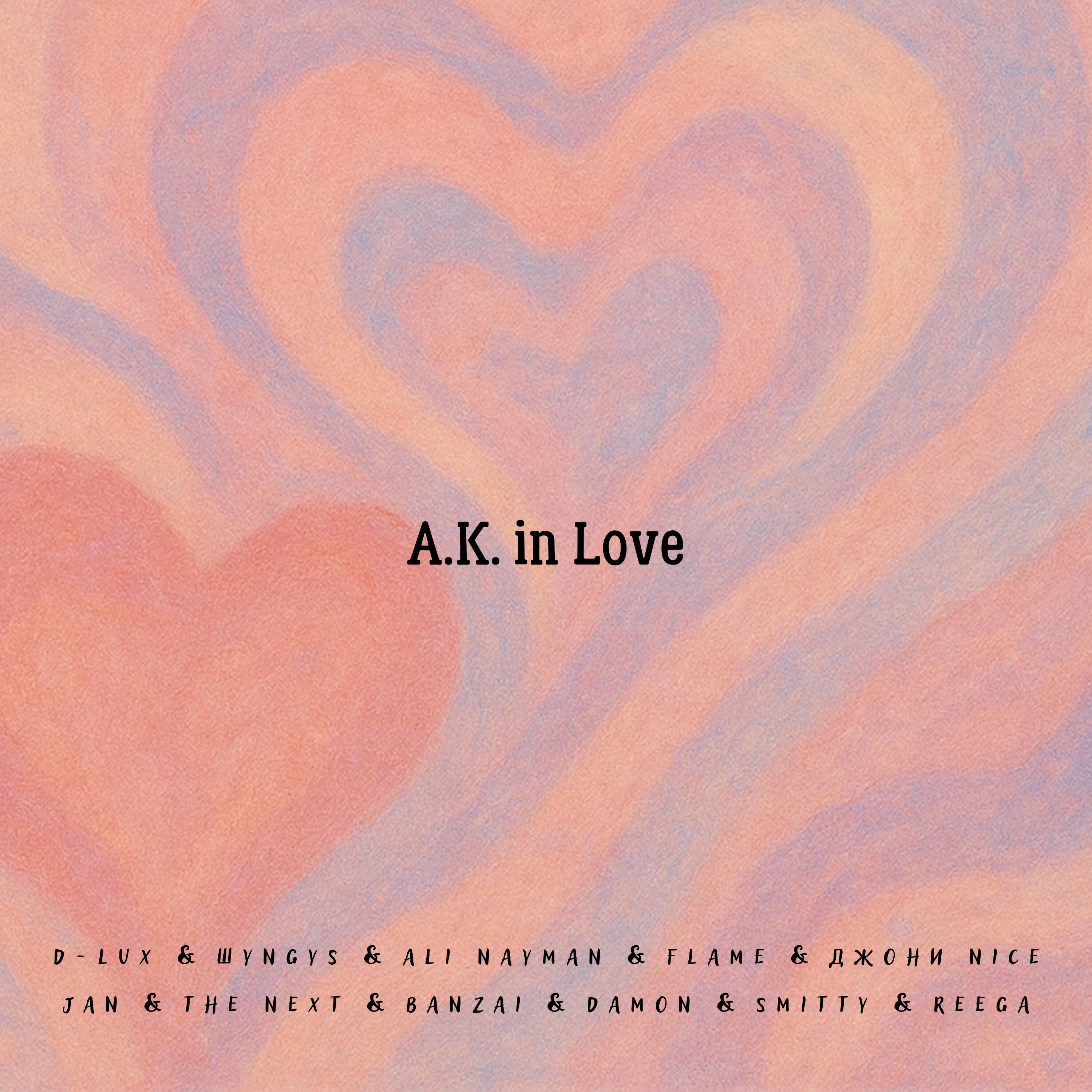 Постер альбома A. K. In Love
