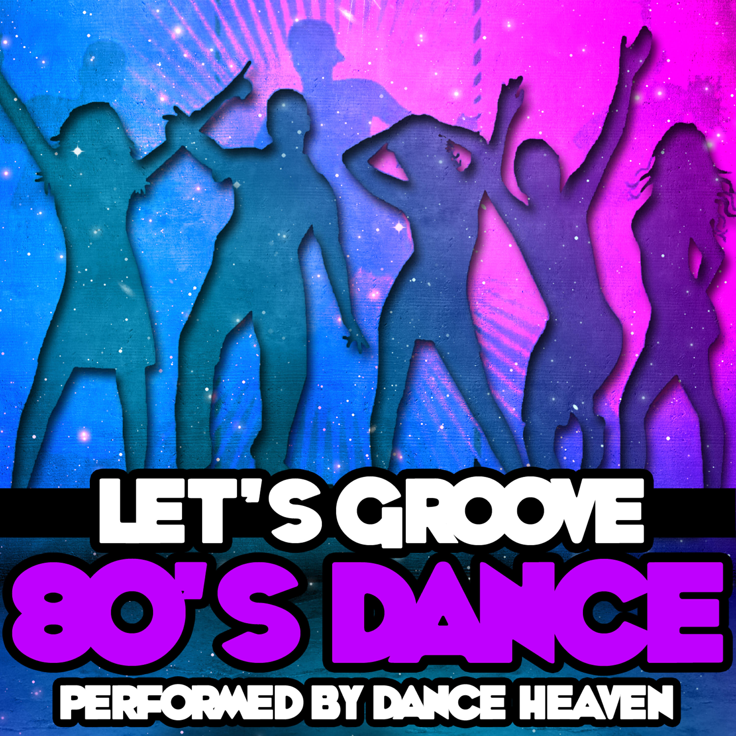 Релиз Let's Groove - 80's Dance