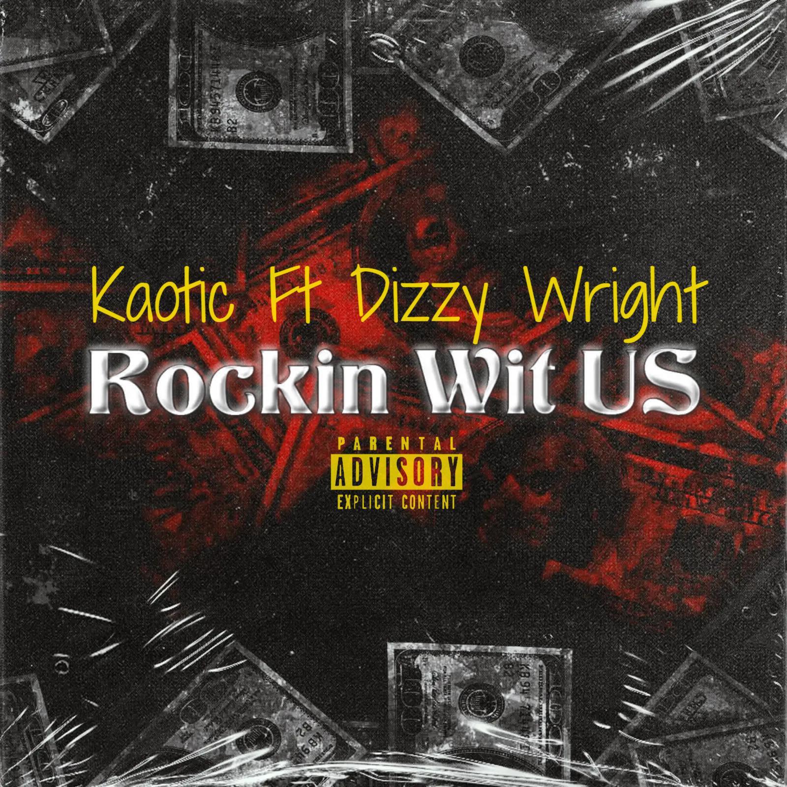 Релиз Rockin Wit Us (feat. Dizzy Wright)