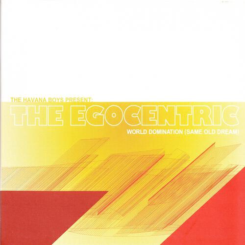 Постер альбома The Egocentric World Domination (Same Old Dream)