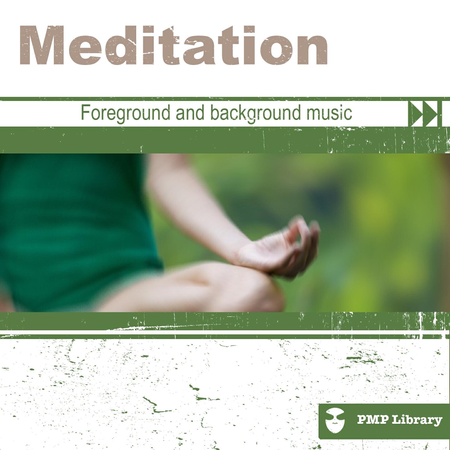 Релиз PMP Library: Meditation (Foreground and Background Music for Tv, Movie, Advertising and Corporate Video)