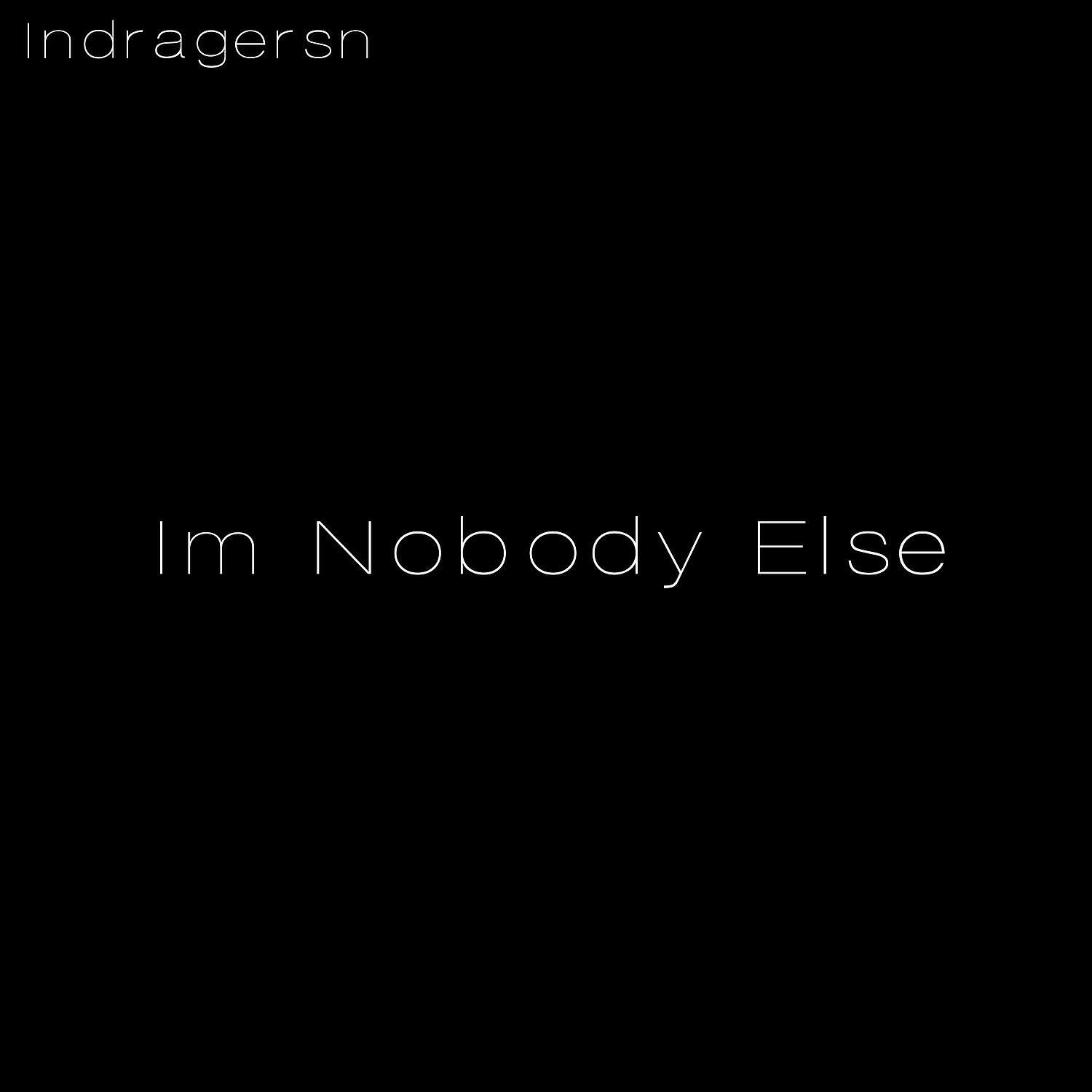 Релиз Im Nobody Else