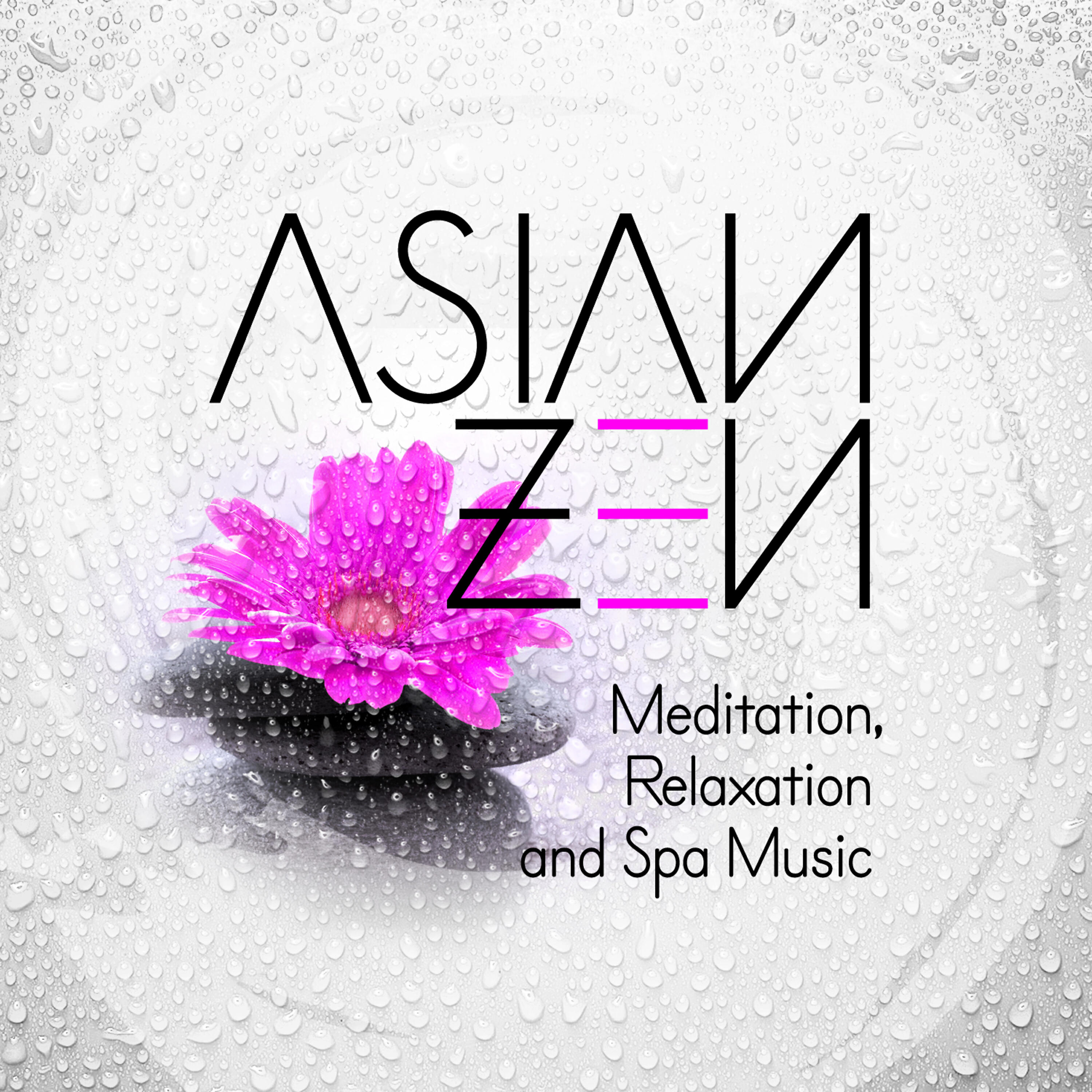 Релиз Asian Zen Meditation, Relaxation and Spa Music