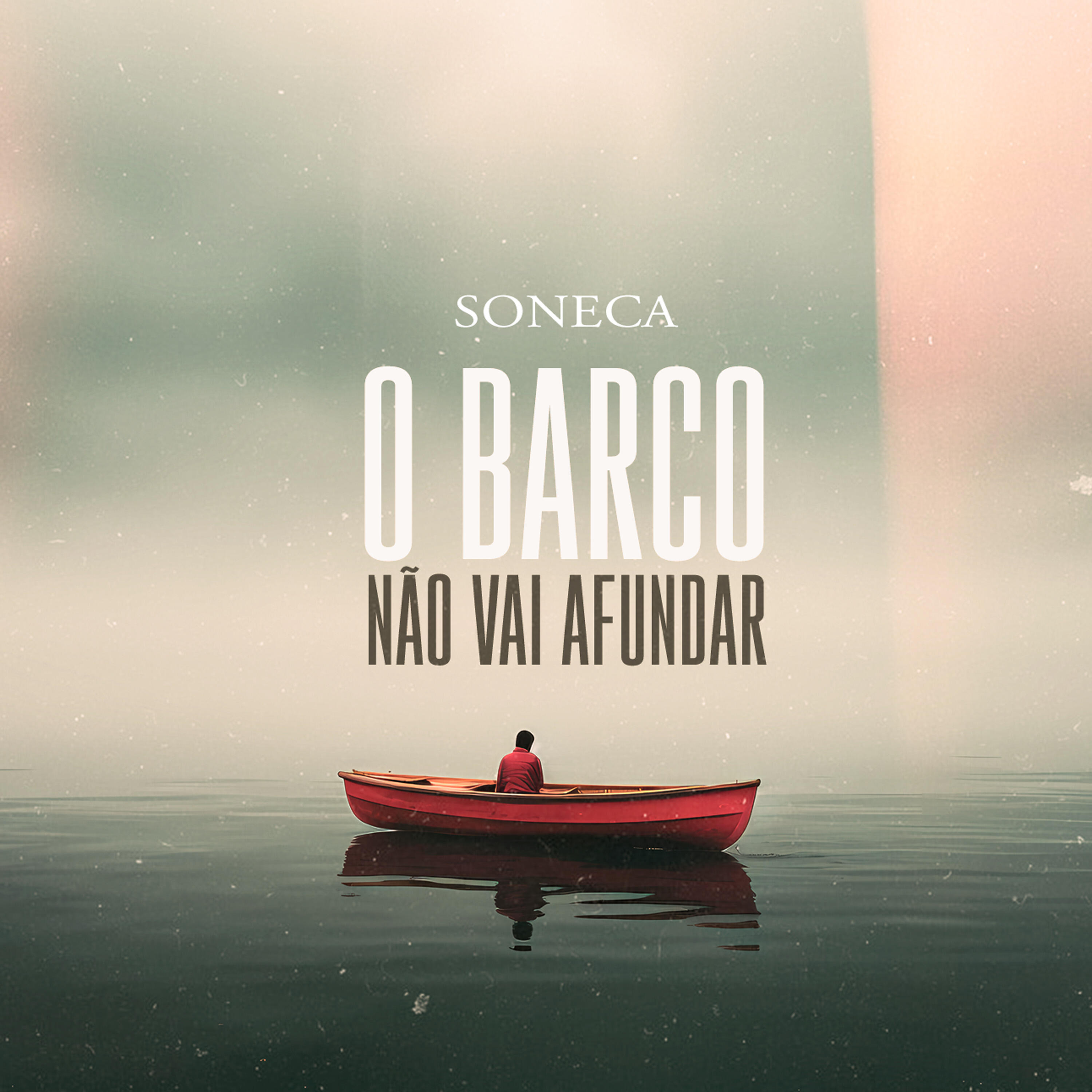 Скачать песню Soneca - O Barco Não Vai Afundar бесплатно в MP3 для Android и iOS