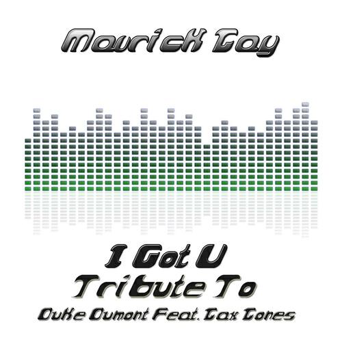 Релиз I Got U: Tribute to Duke Dumont, Jax Jones