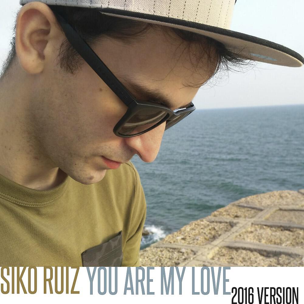 Релиз You Are My Love (2016 Version)