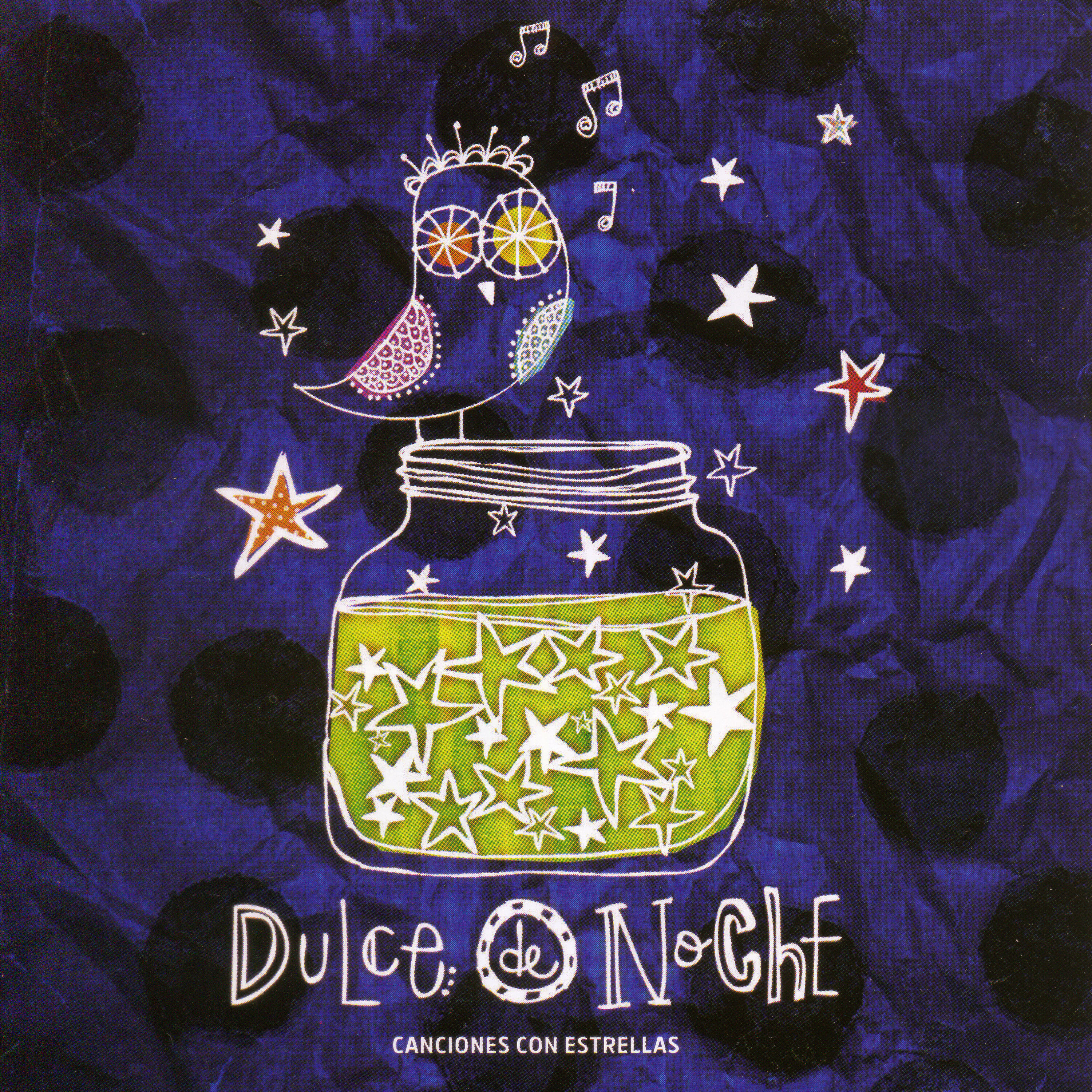 Альбом Dulce de Noche: Canciones Con Estrellas исполнителя Various Artists