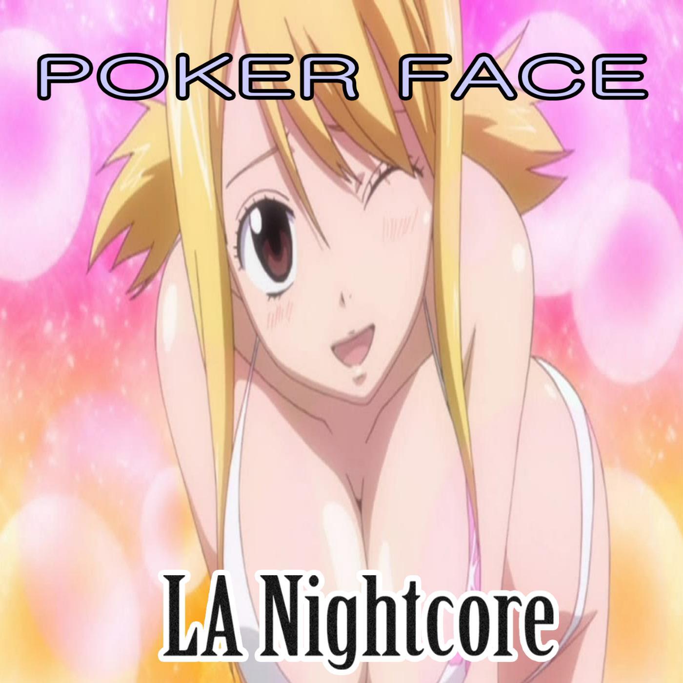 Релиз Poker Face (Nightcore Version)