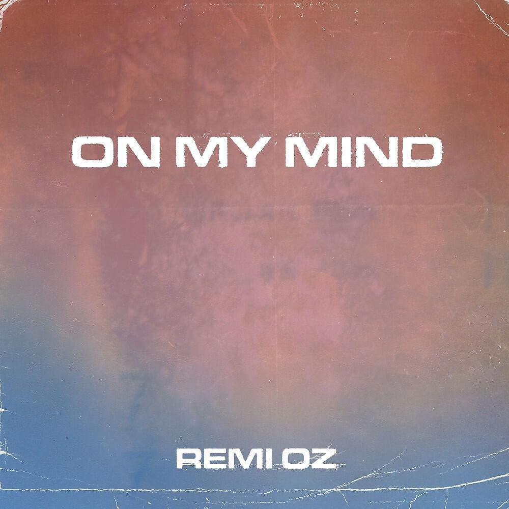 Релиз On My Mind