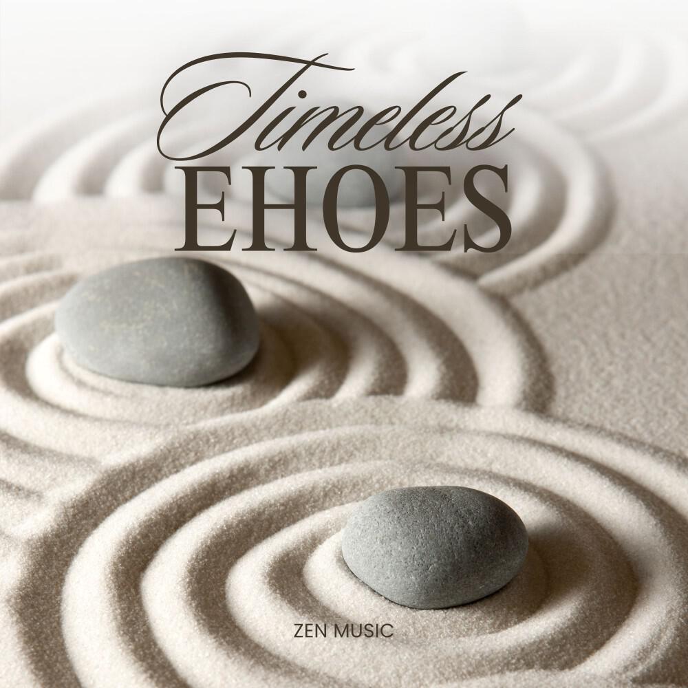 Релиз Timeless Echoes: Relaxing Meditation Music