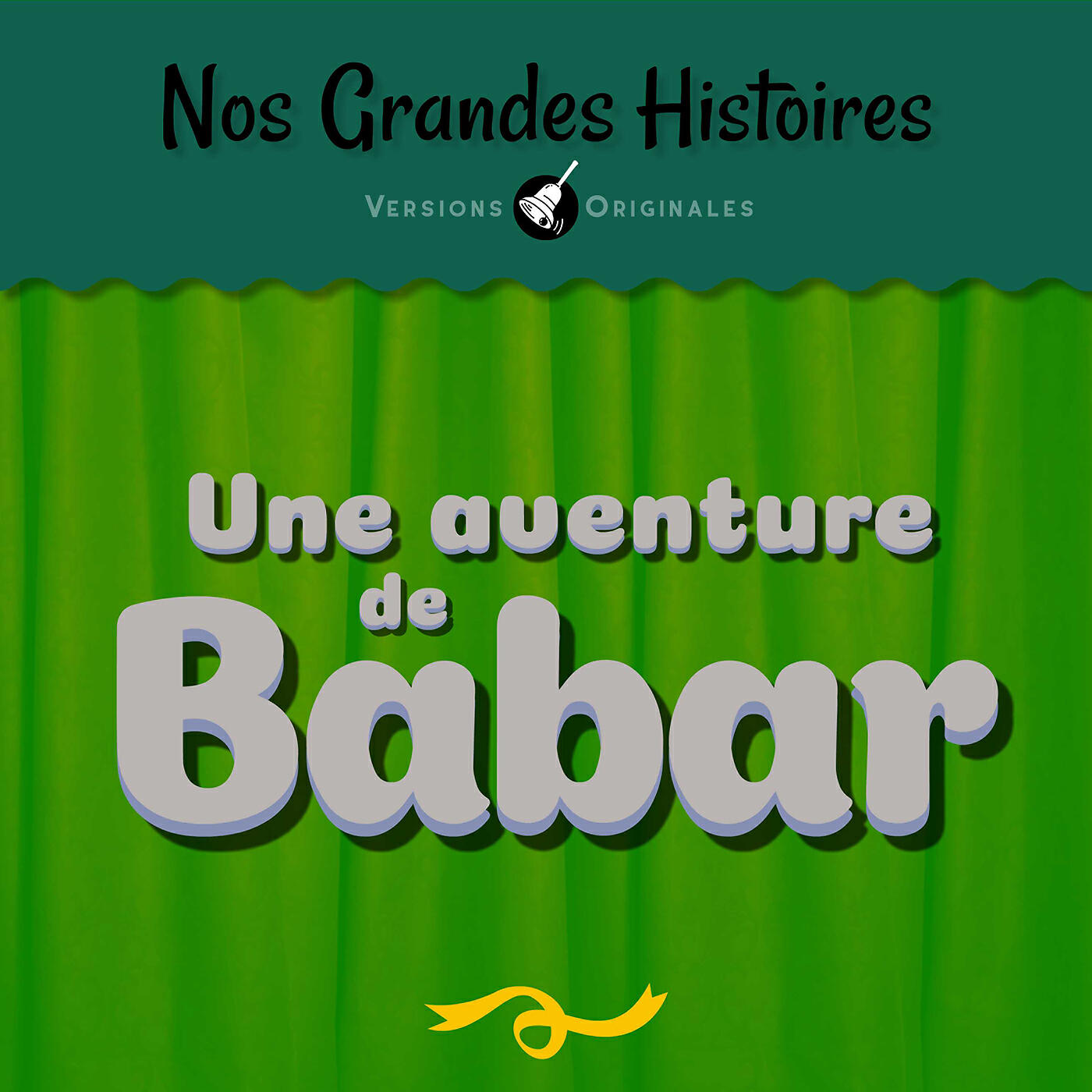 Релиз Nos grandes histoires : Une aventure de Babar