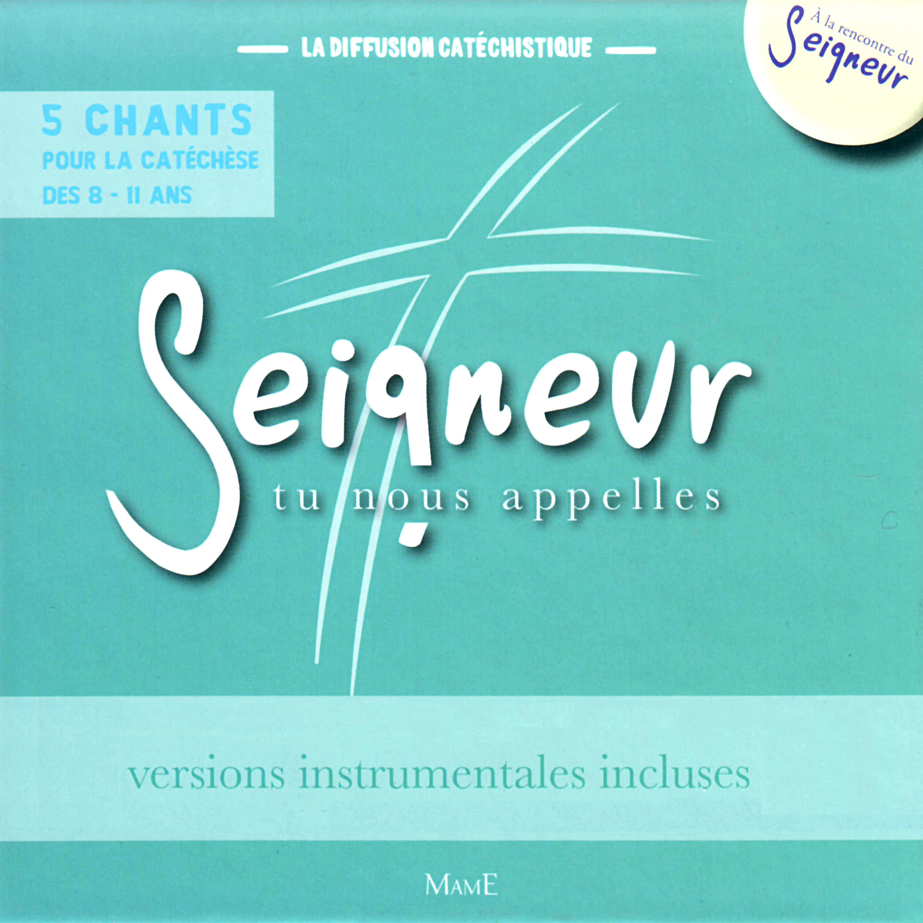 Релиз Seigneur tu nous appelles (5 chants pour la catéchèse des 8-11 ans), Vol. 1