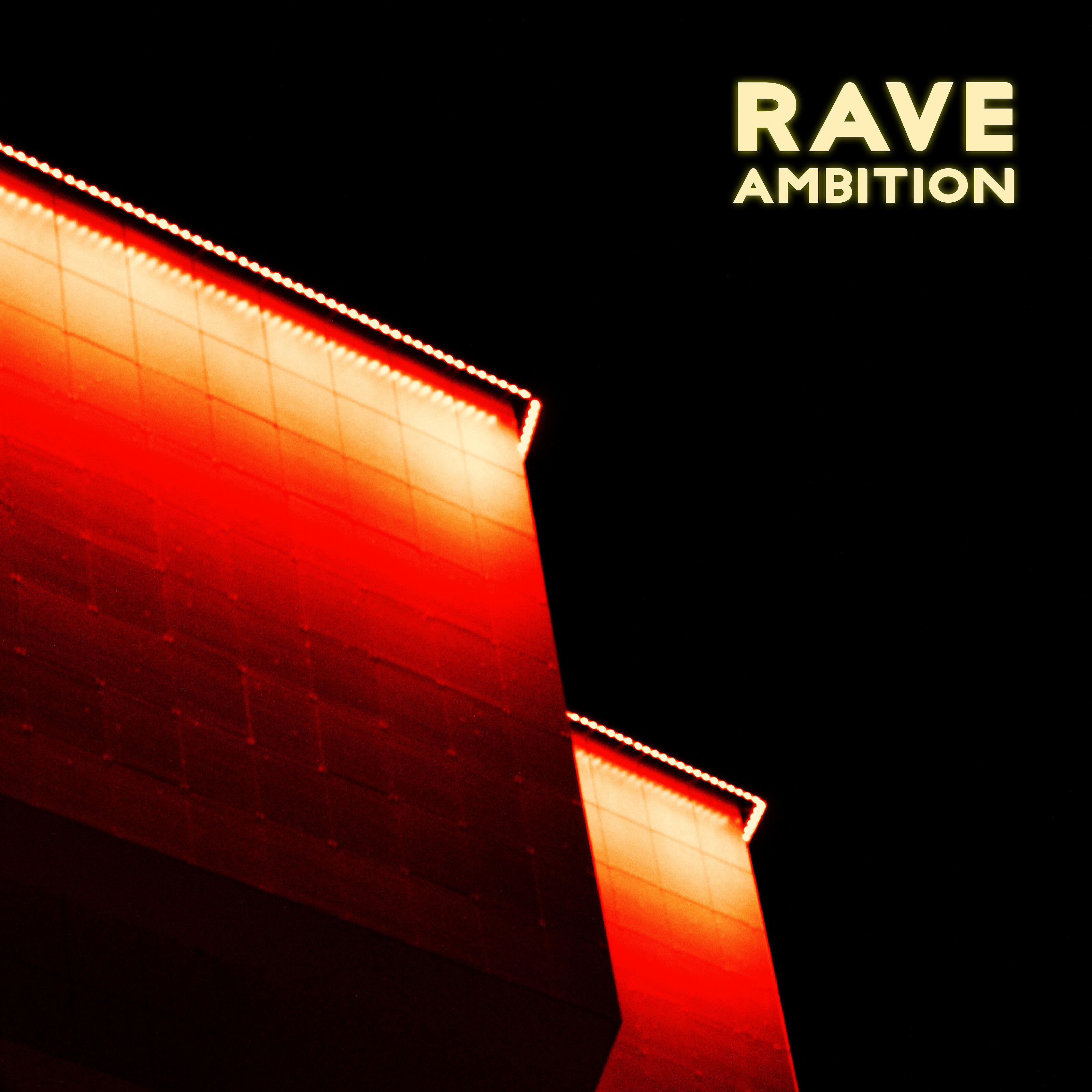 Постер альбома Rave Ambition