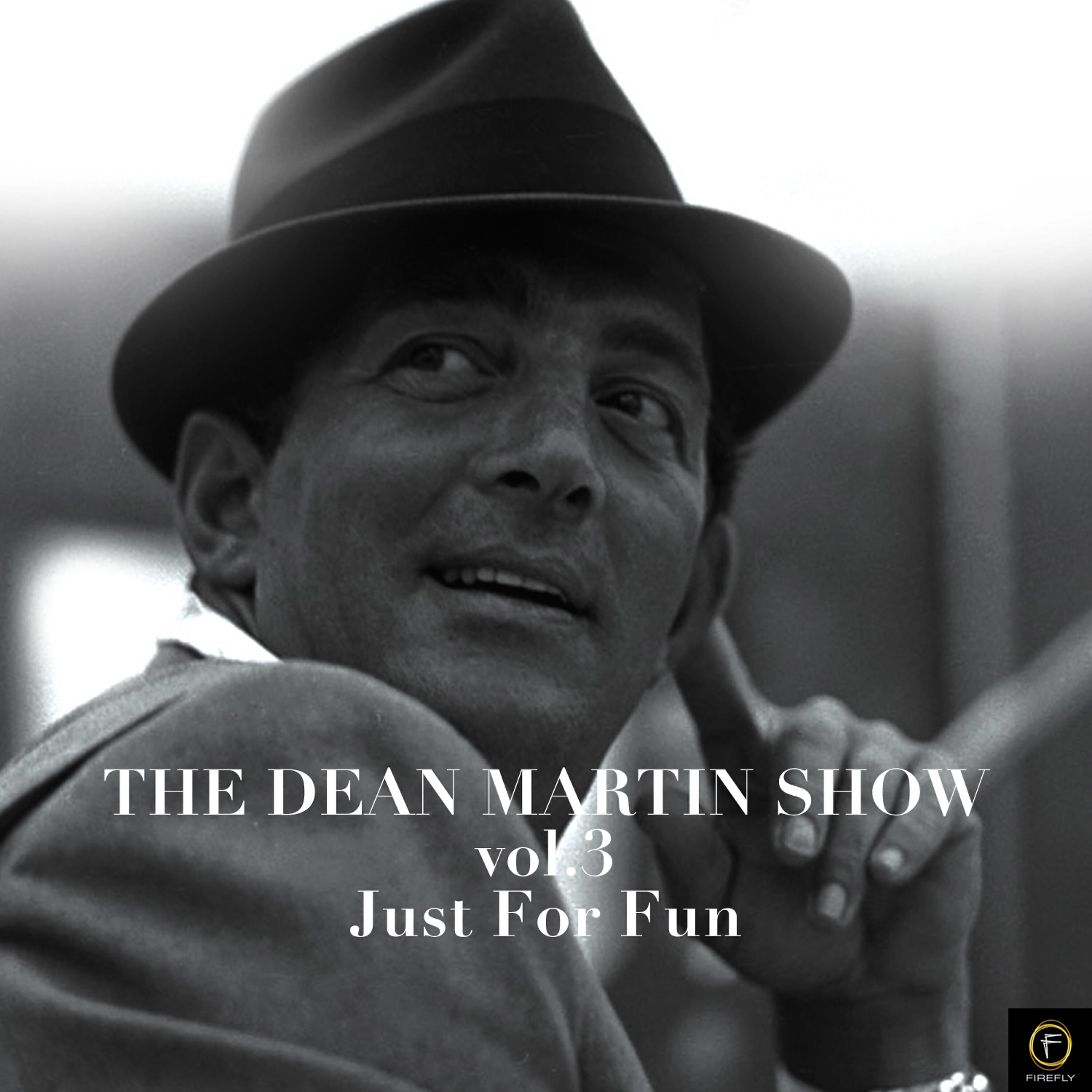 Релиз The Dean Martin Show, Vol. 3: Just for Fun