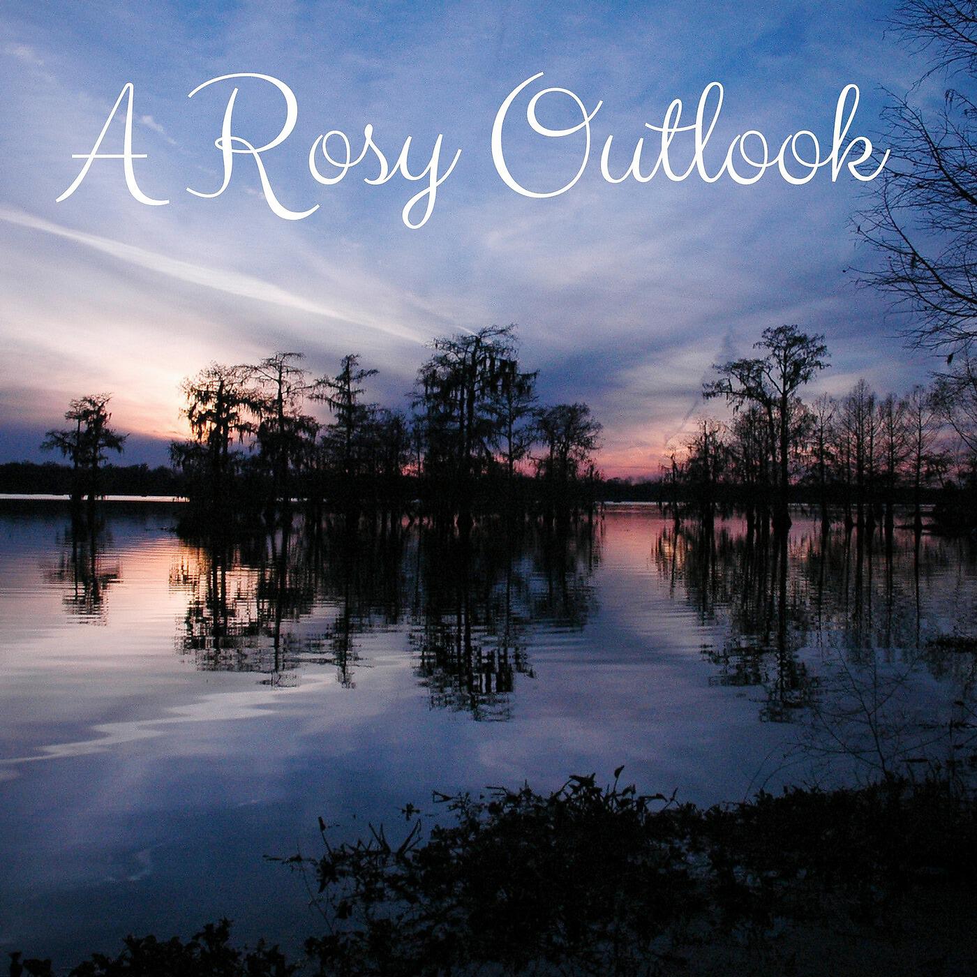 Релиз A Rosy Outlook