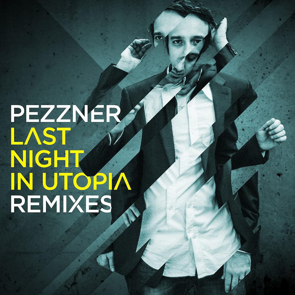Релиз Last Night in Utopia Remixes