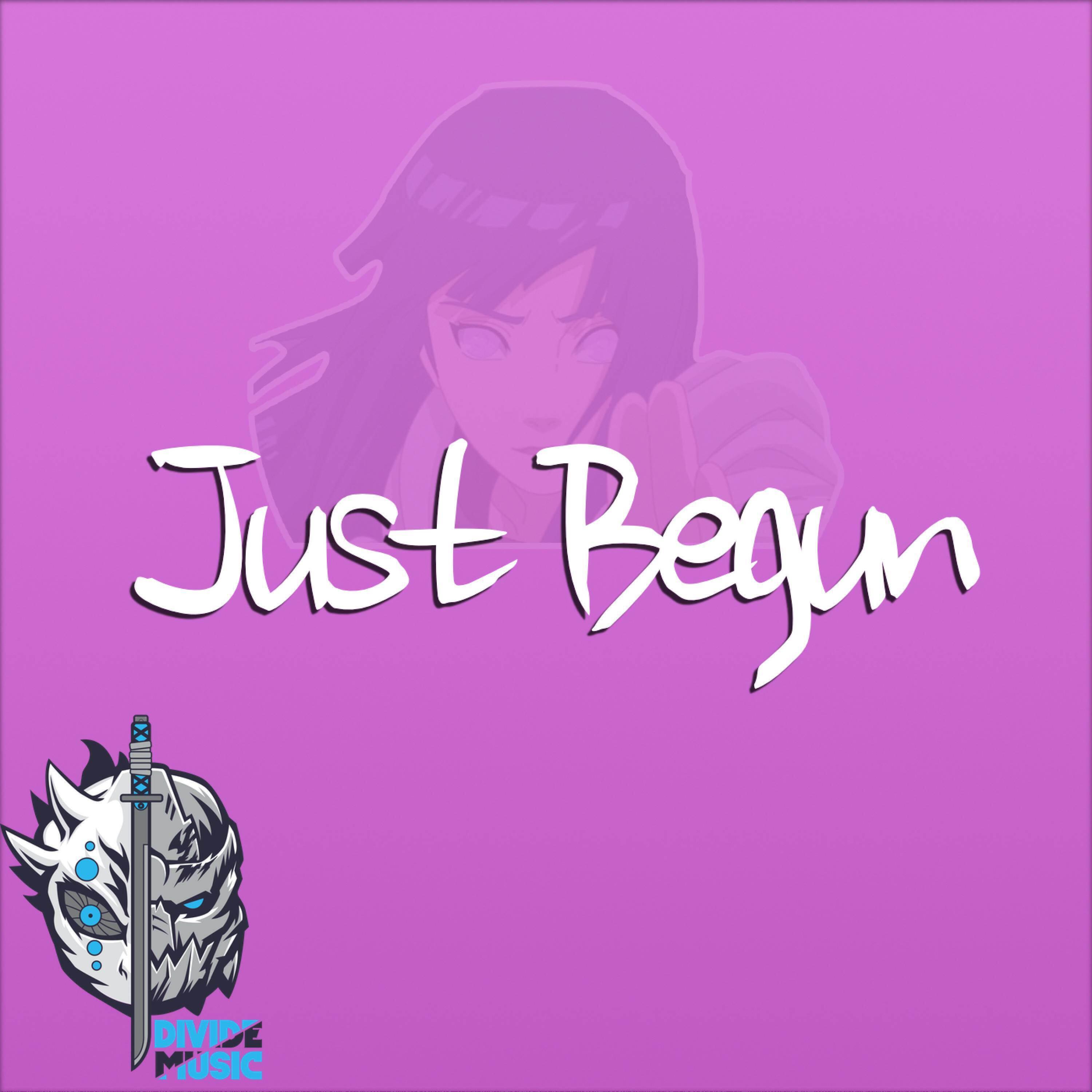 Релиз Just Begun
