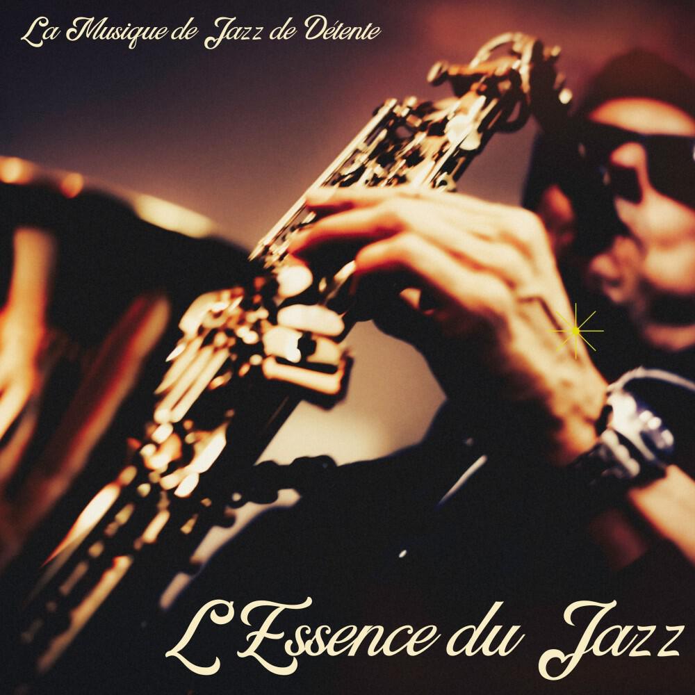Релиз L Essence du Jazz: Ambiance Musicale Parisienne