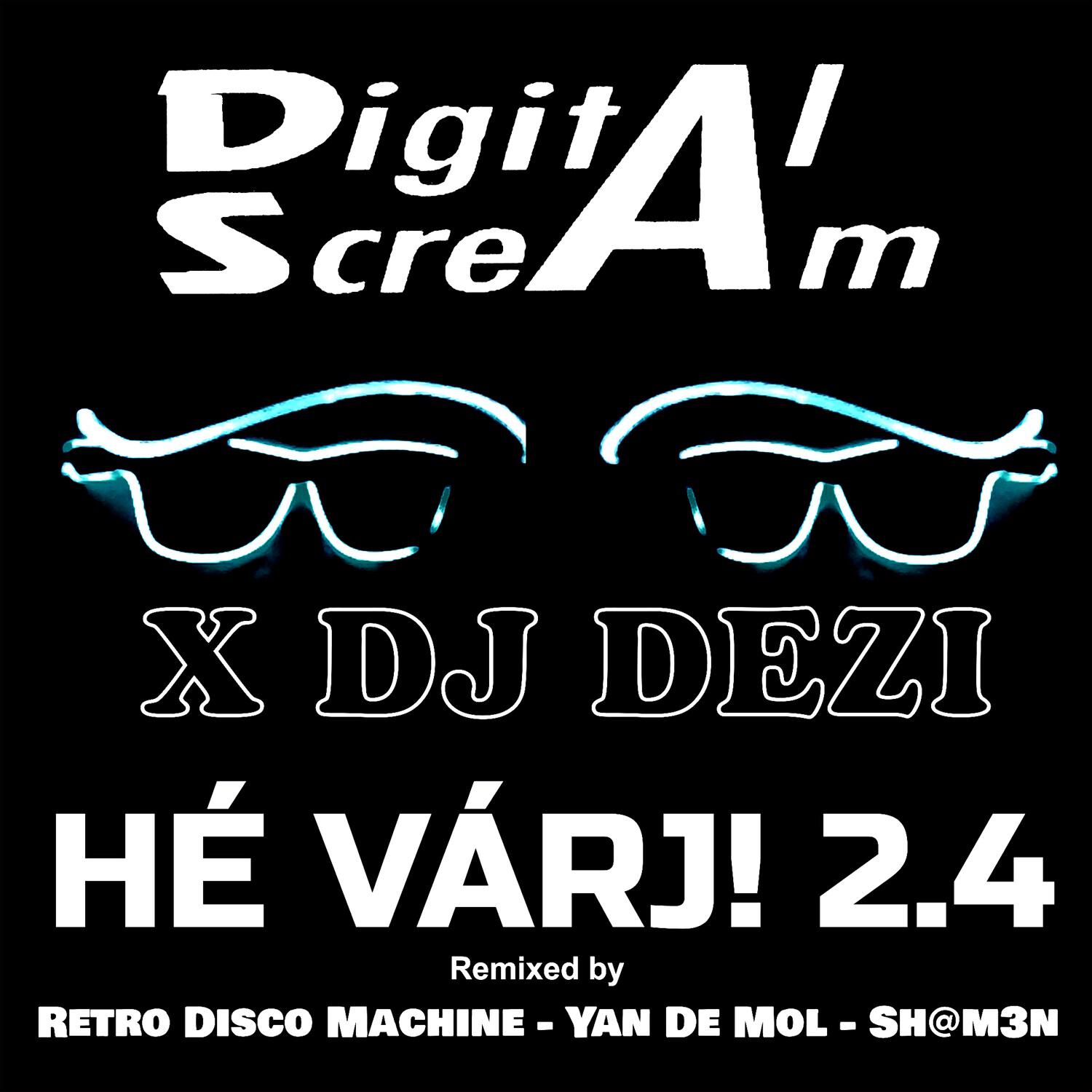 Релиз Hé várj!2.4