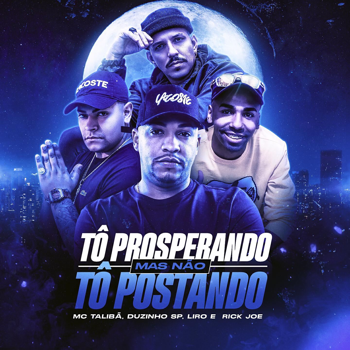 Релиз Tô Prosperando Mas Não Tô Postando