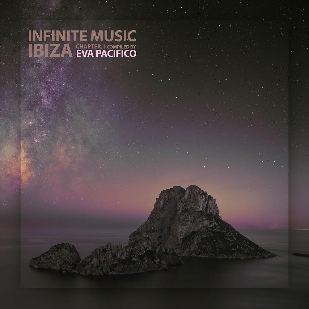 Релиз Infinite Music Ibiza (Compiled by Eva Pacifico)
