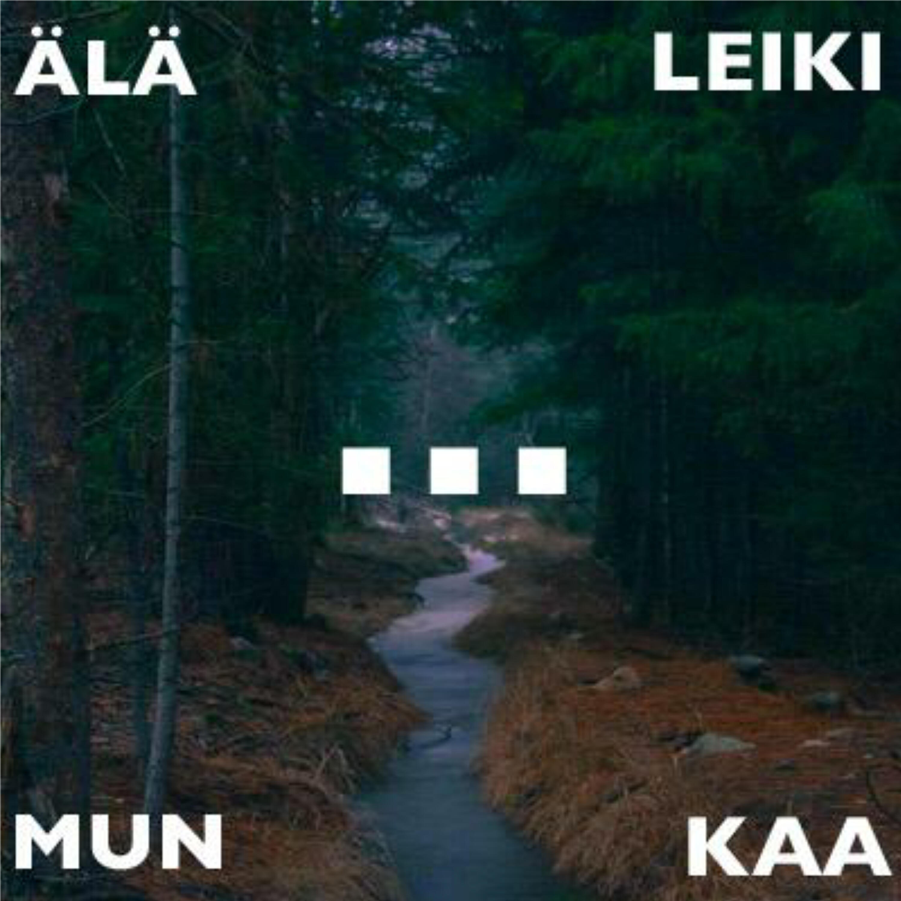 Релиз Älä leiki mun kaa