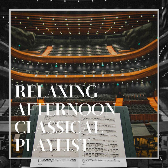 Релиз Relaxing Afternoon Classical Playlist