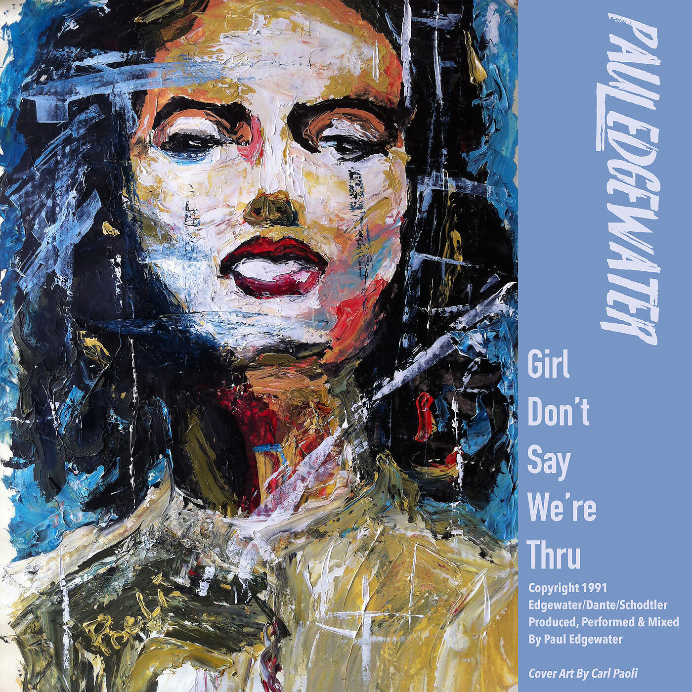 Релиз Girl Don't Say We're Thru