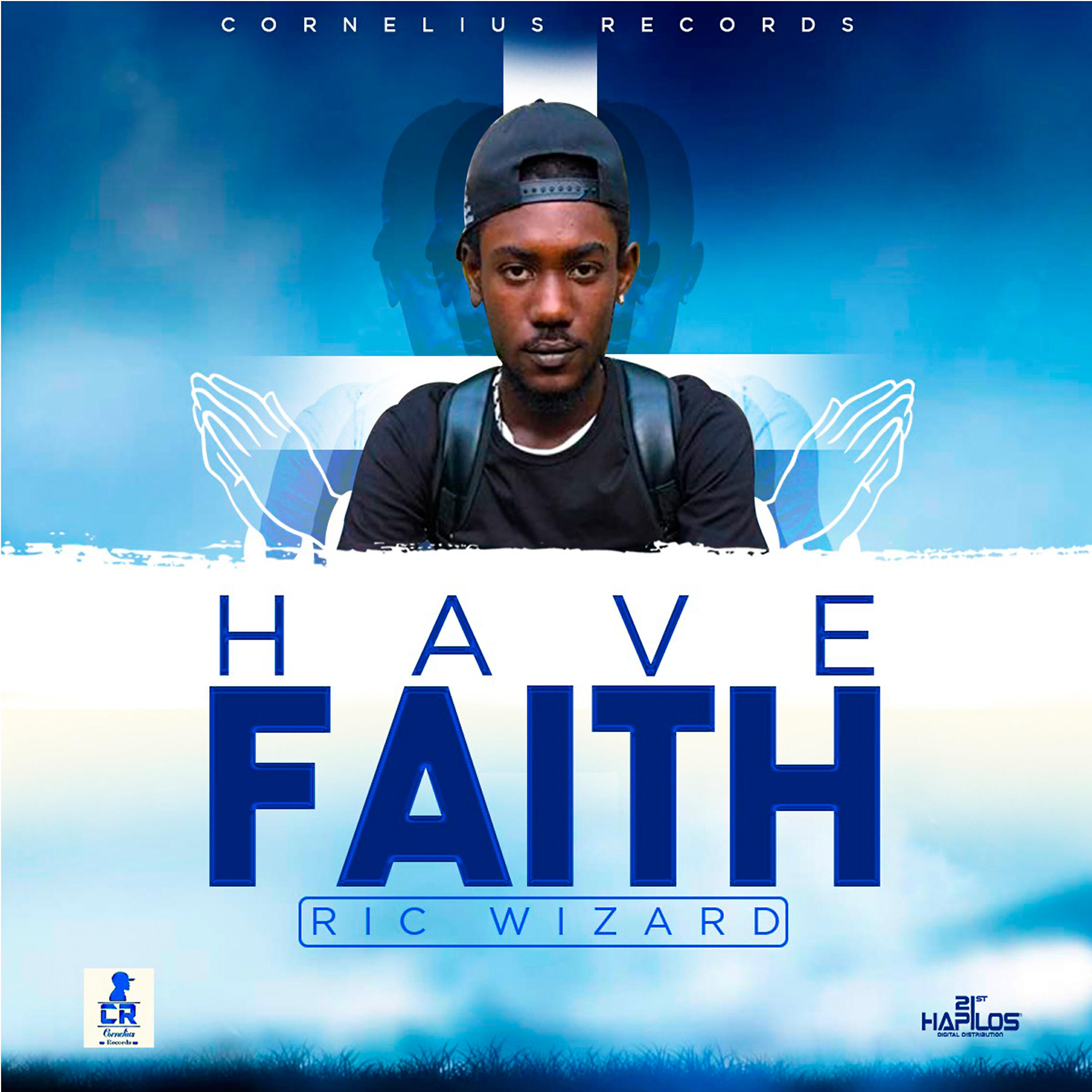 Релиз Have Faith