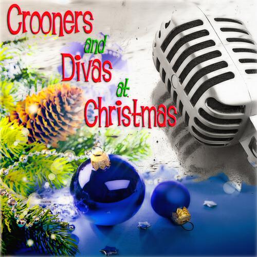 Релиз Crooners and Divas At Christmas (45 Original Christmas Songs - Digitally Remastered)