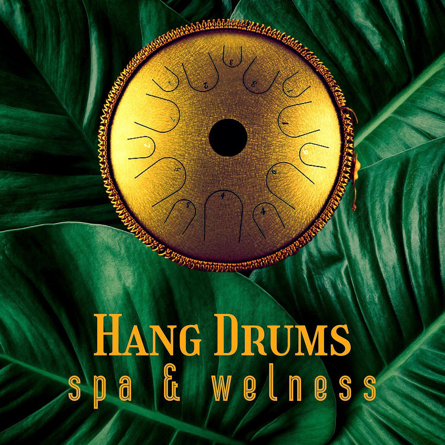 Релиз Hang Drums Vol. 6 Spa & Welness
