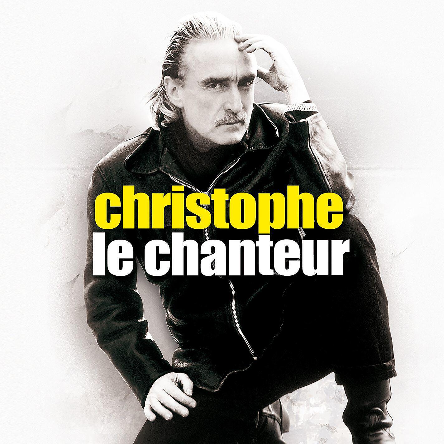 Релиз Christophe Le Chanteur