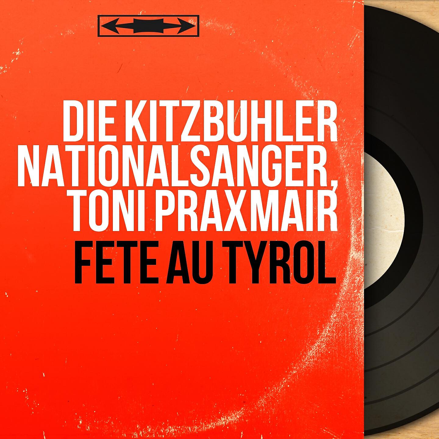 Релиз Fête au Tyrol