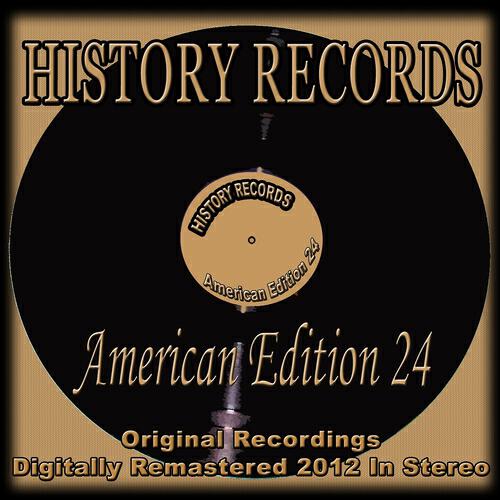 Релиз History Records - American Edition 24 (Original Recordings - Remastered)